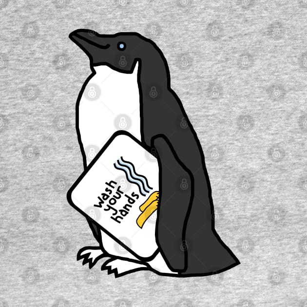 Funny Penguin Says Wash Your Hands by ellenhenryart